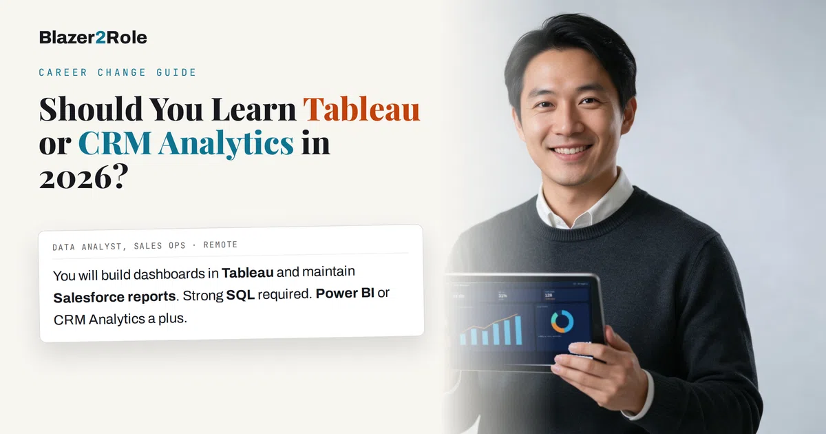 Should You Learn Tableau or CRM Analytics in 2026?